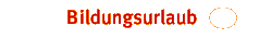 Bildungsurlaub